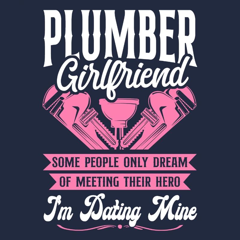 Plumbing Plumber Girlfriend
