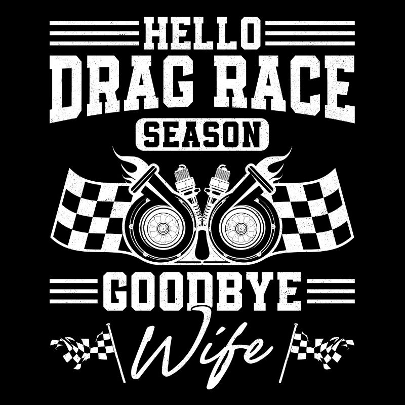 Drag Racing Race Car Husband