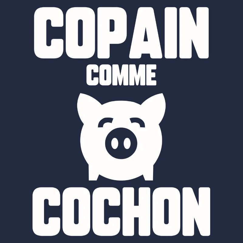 Copain comme cochon