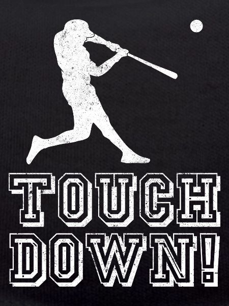 Touch Down Touchdown Baseball