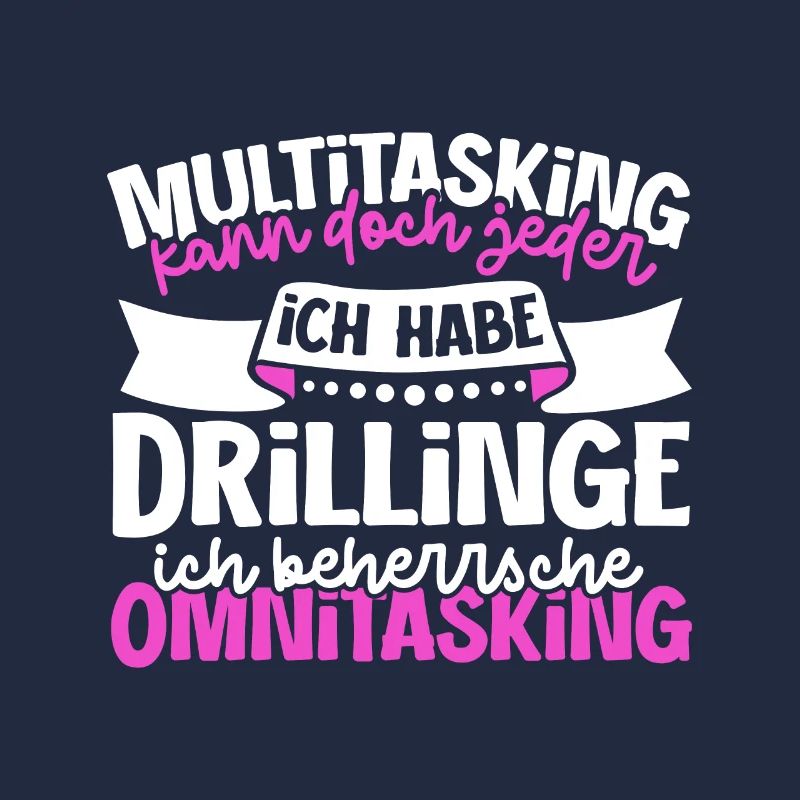 Multitasking kann jeder - Mutter von Drillingen