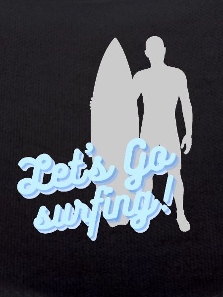 Let's go surfing