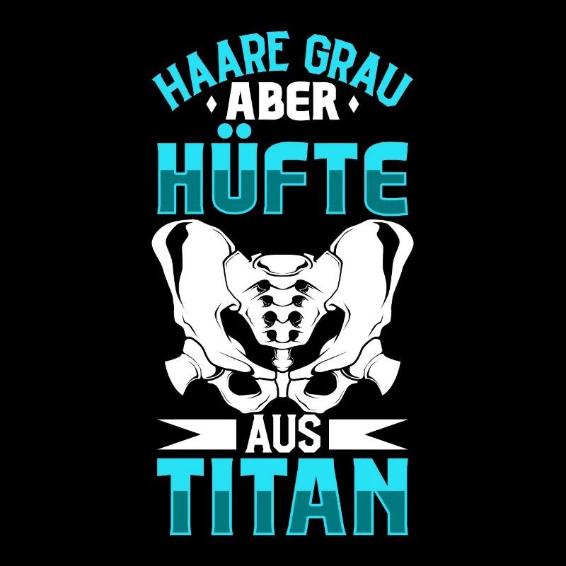 Haare grau aber Hüfte aus Titan - Hüft OP