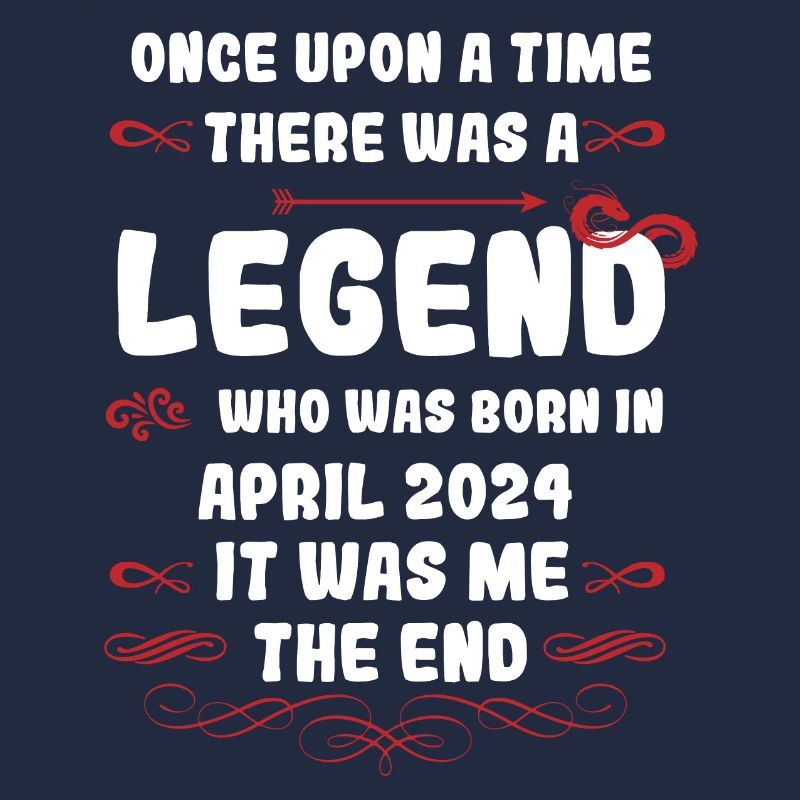 Once upon a time there was a legend. April 2024 Birthday