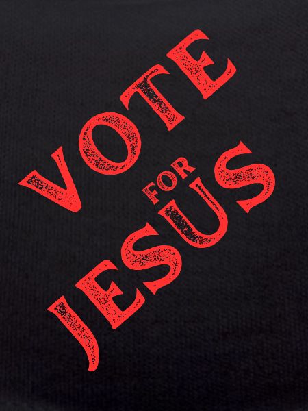 vote for Jesus