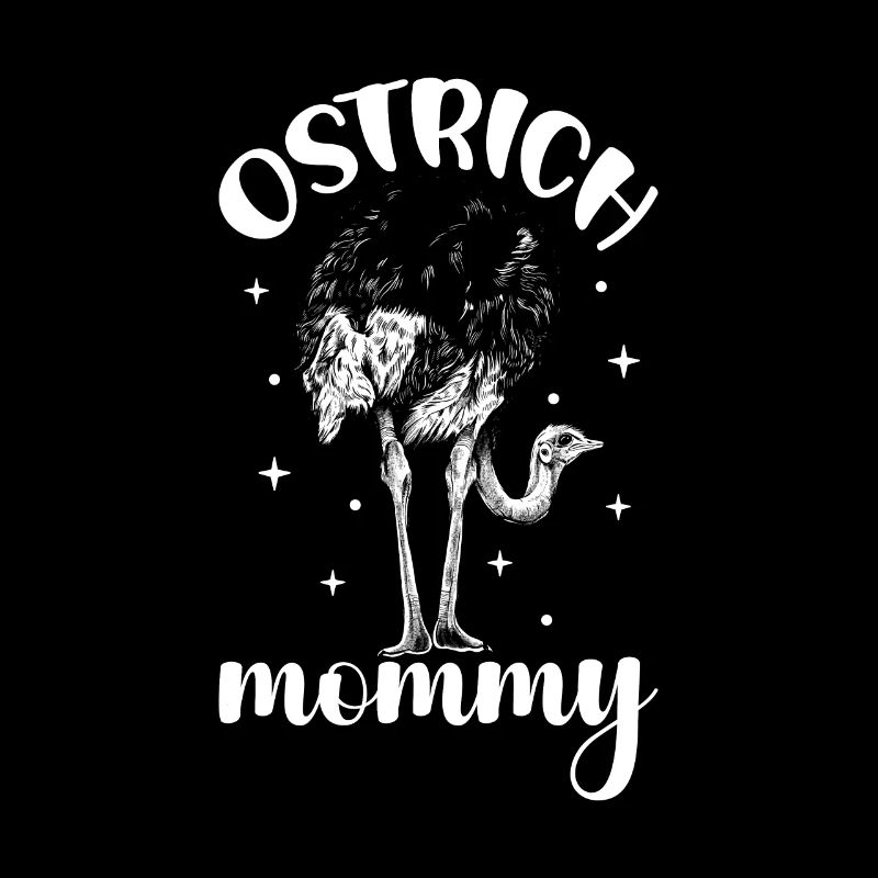 Ostrich owner - Ostrich mom