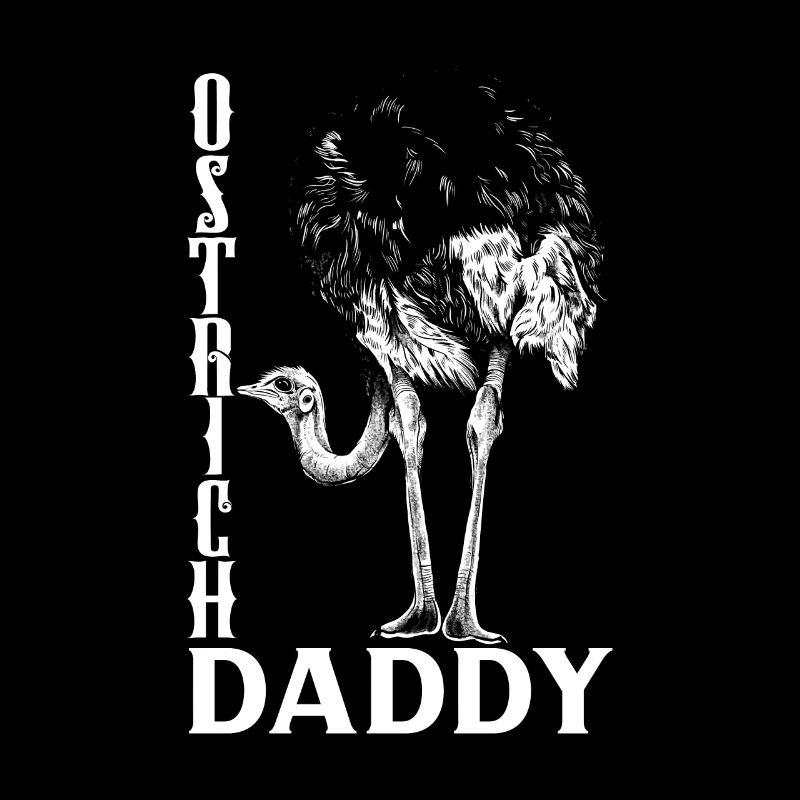 Ostrich owner - Ostrich dad