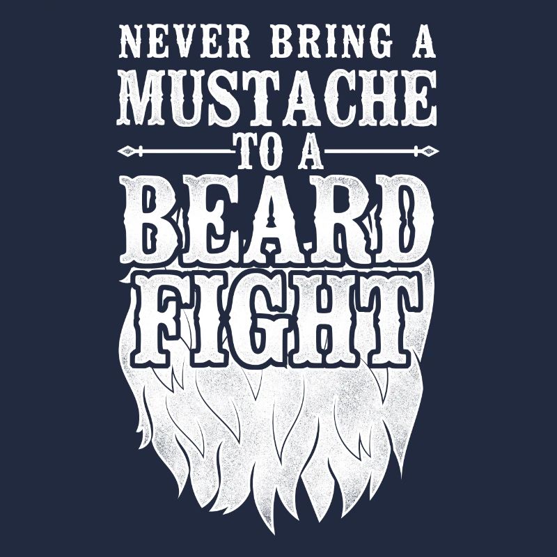 Beard Lover Bearded Man Never