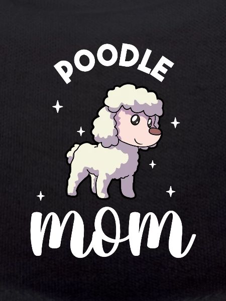 Poodle Mom - Pudel