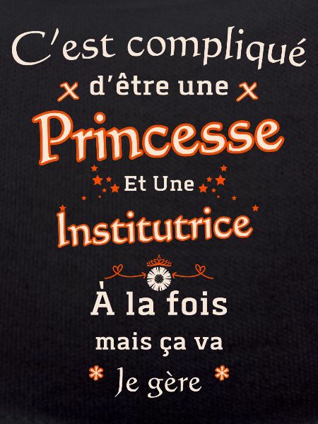 Princesse et Institutrice