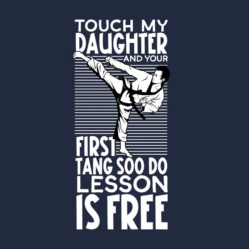 Don't Touch My Daughter - Tang so Do