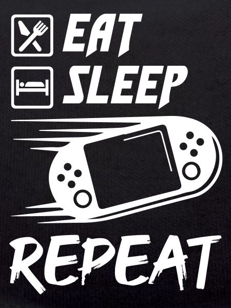 Eat Sleep Game Repeat