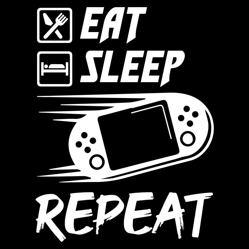 Eat Sleep Game Repeat