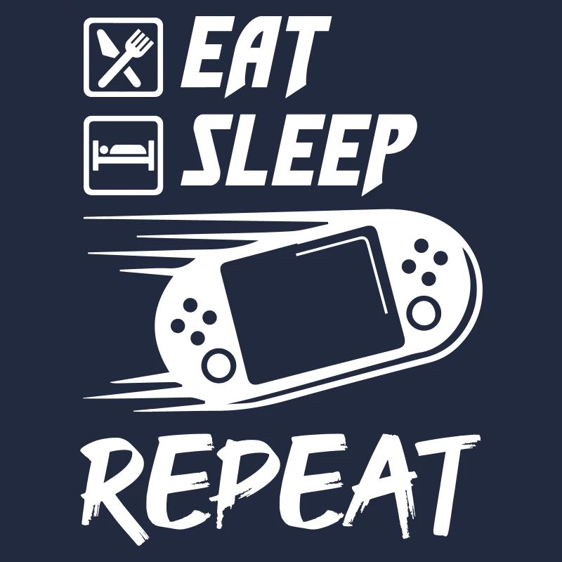Eat Sleep Game Repeat