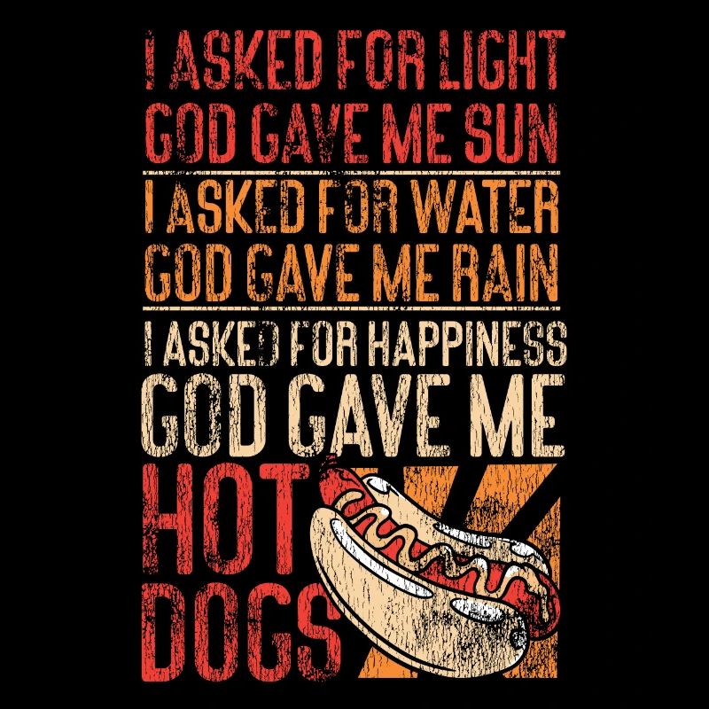 Hot Dog Adult I Asked For Light