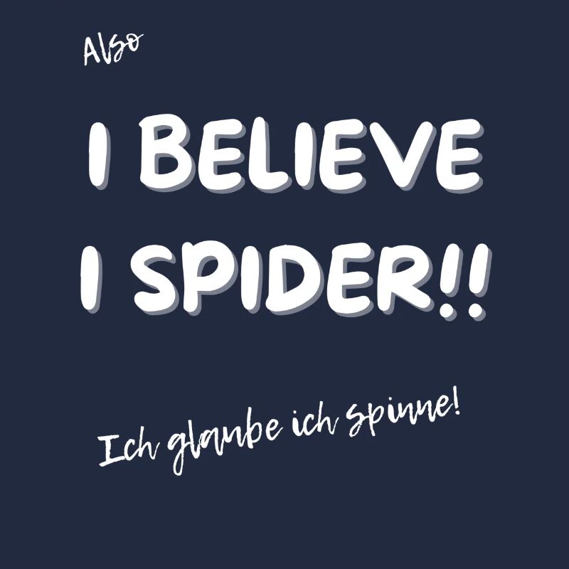 Ich glaube ich spinne.