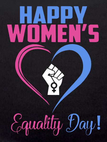 Happy Women's Equality Day