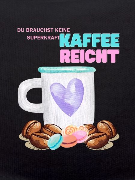 Kaffee Reicht Herz Mug