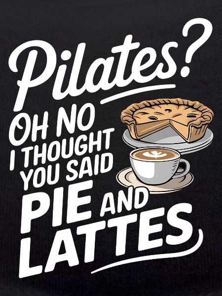 Pie and Latte Humour Design