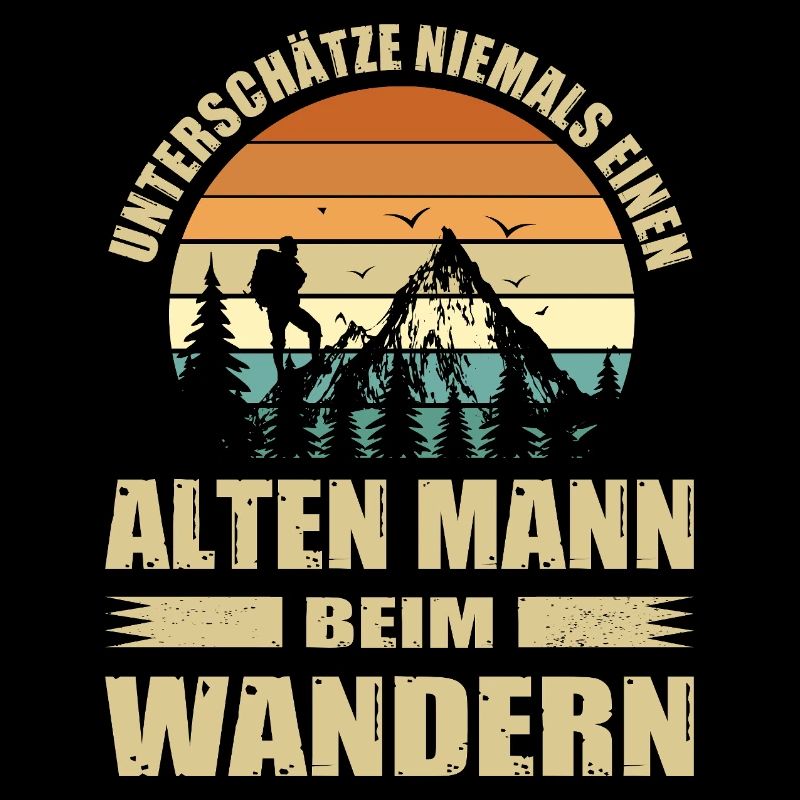 Outdoor Bergsteigen Spruch Outfit