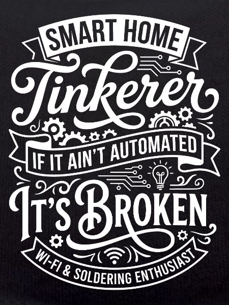 Smart Home Tinkerer Design
