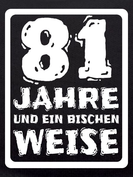 Weisheit 81
