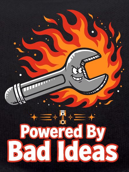 Powered By Bad Ideas Wrench