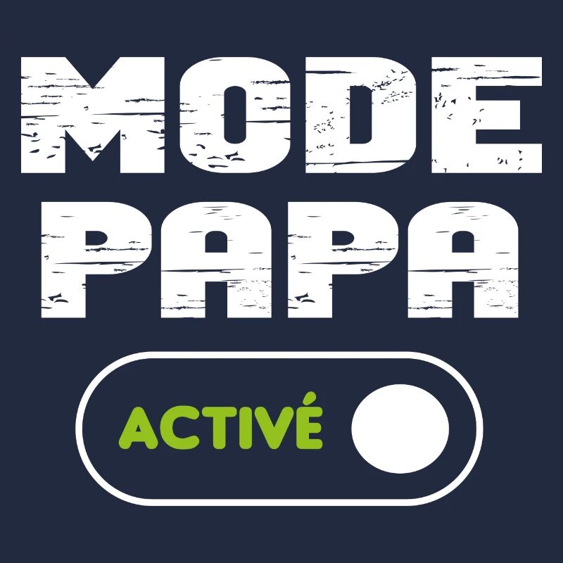 Mode papa activé