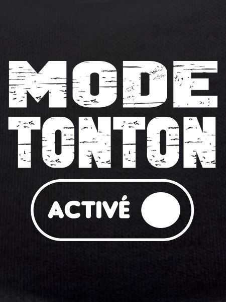 mode tonton activé