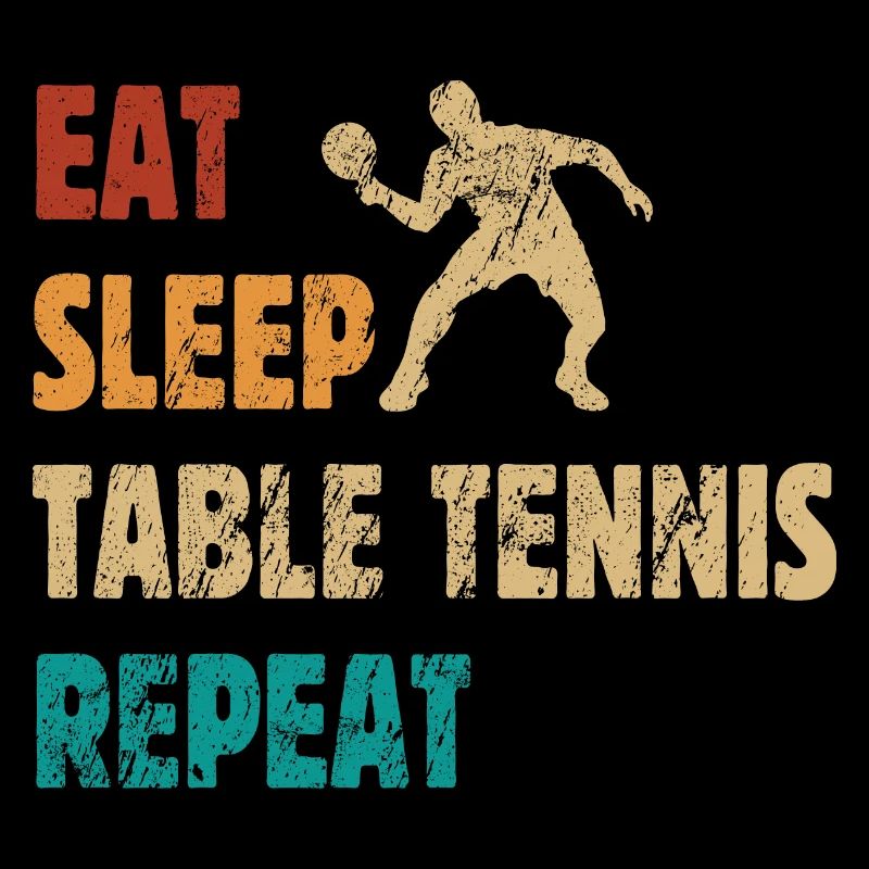 Manger - Dormir - Tennis de table - Répéter