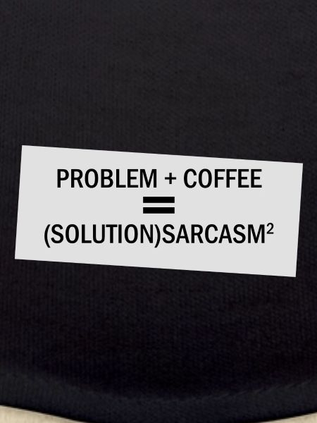 Problem Plus Kaffee