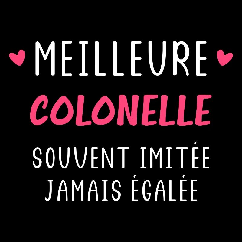Souvent imitée Meilleure assistante Colonelle