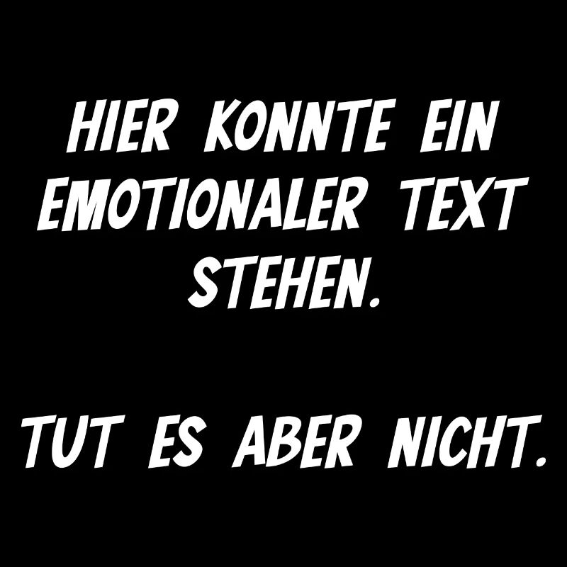 Hier könnte ein Emotionaler Text stehen