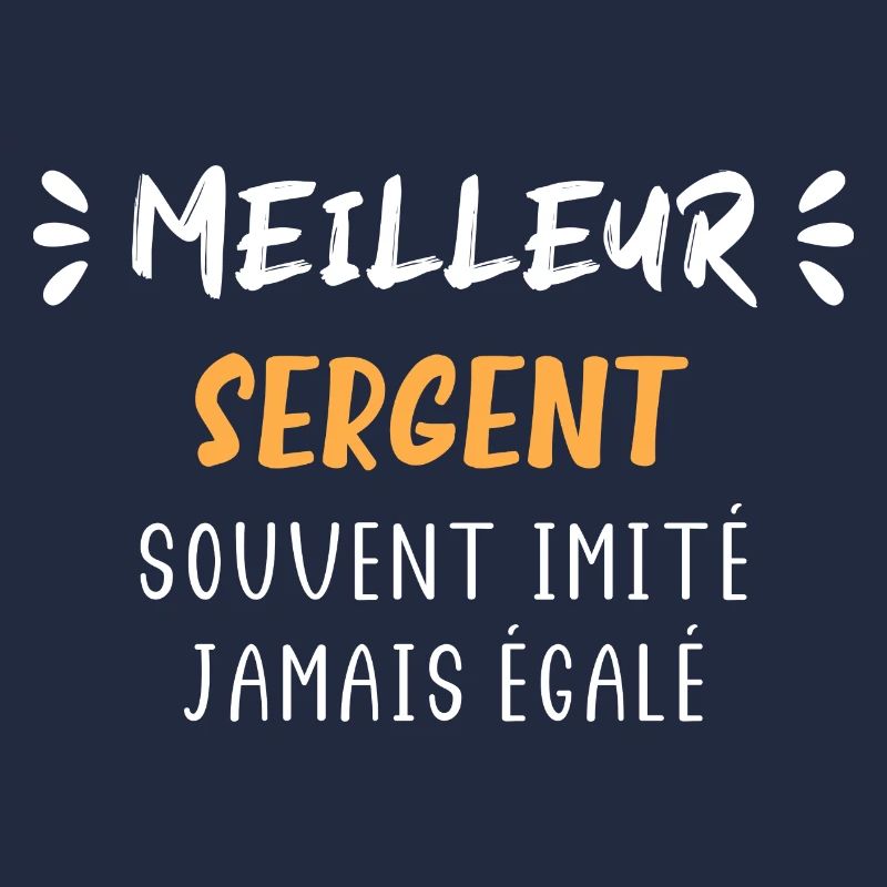 Meilleur sergent souvent imité jamais égalé