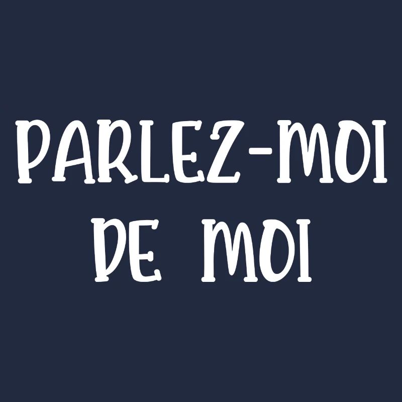 parlez-moi de moi