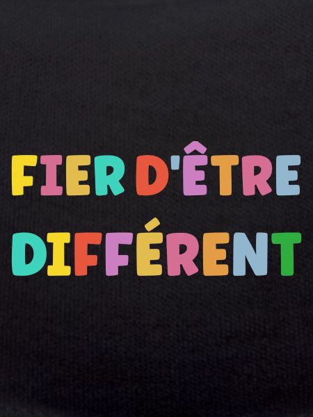 Fier d'etre différent