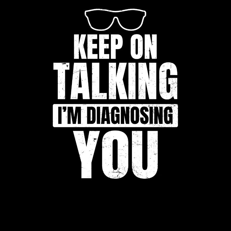 Psychologist Quotes Keep On Talking Gift