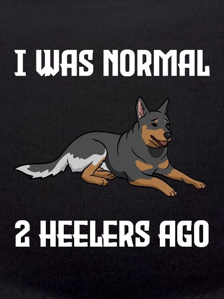 Cattle Dog Saying Gift