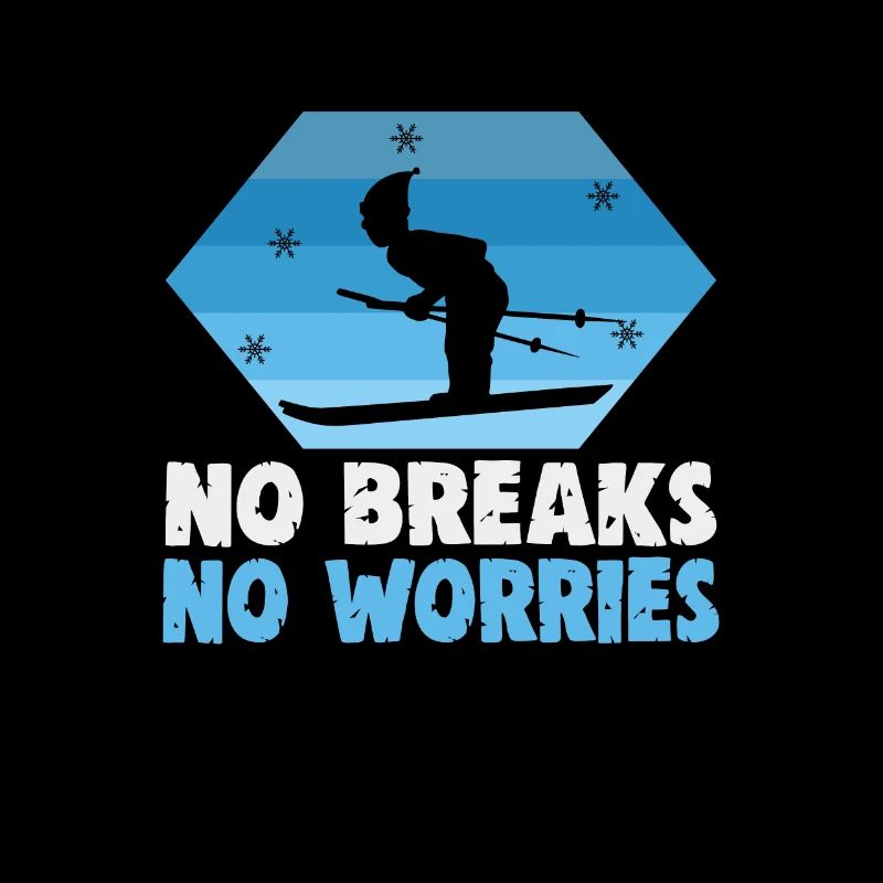 Skiers No breaks No worries Ski