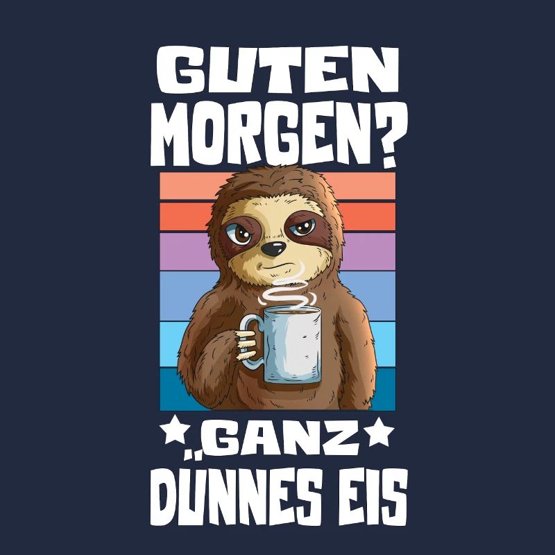 Faultier will Kaffee Guten Morgen? Ganz dünnes Eis