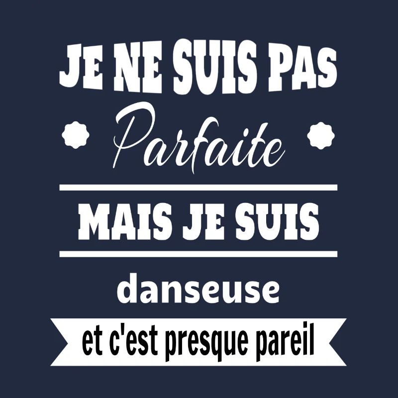 Pas parfaite mais Danseuse classique moderne