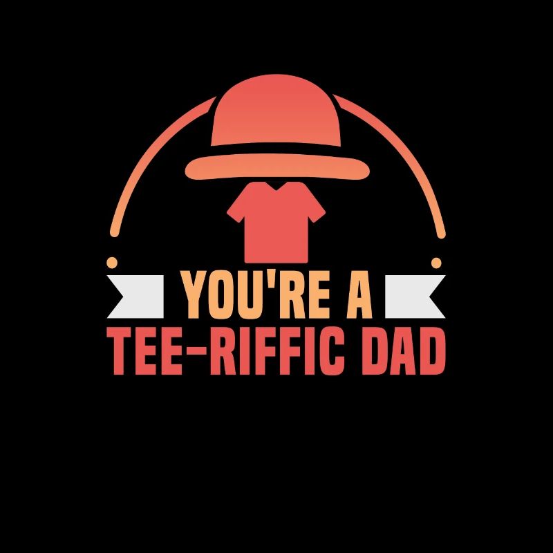 Fête des pères Tu es un papa tee-riffic Papa Daddy