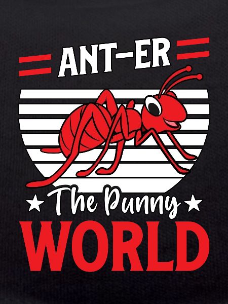 Ant-euh le monde drôle