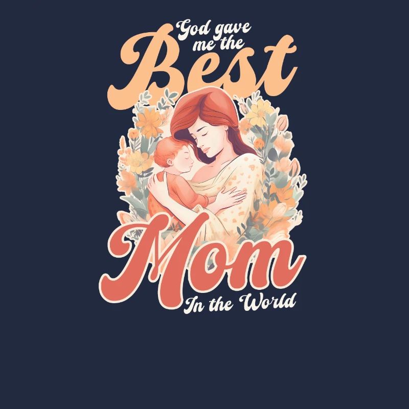 Muttertag, den Gott der besten Mutter der Welt geschenkt hat