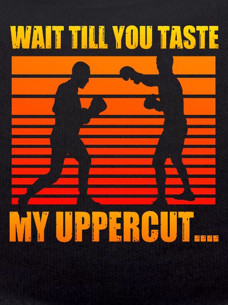 Attends de goûter mon uppercut