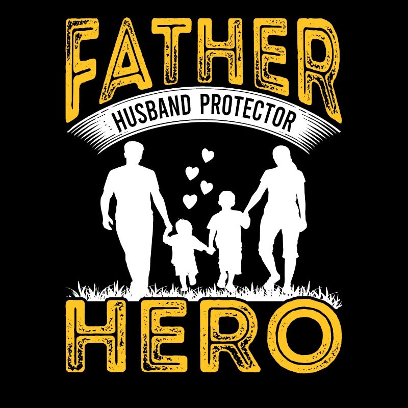 Father Husband Protector Hero