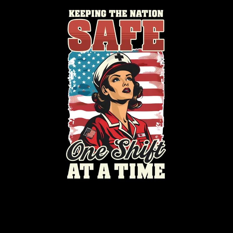 Patriotic Nurse Keeping Nation Safe One Shift A Ti