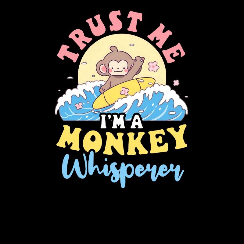 Monkey Lover I'm A Monkey Whisperer