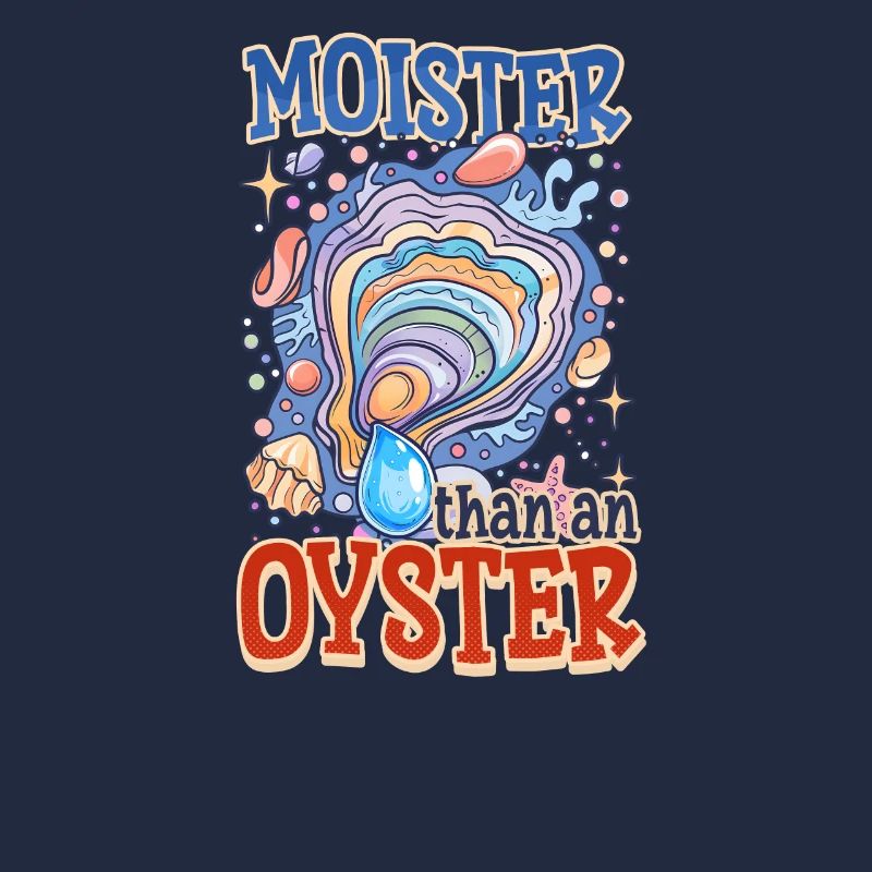 Auster feuchter als eine Auster