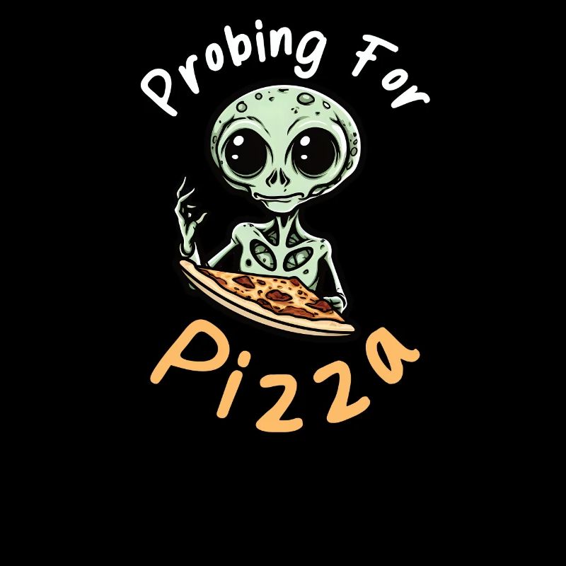 Alien Abduction Probing For Pizza